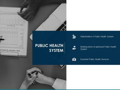 Public health system public health services ppt powerpoint presentation visual aids professional