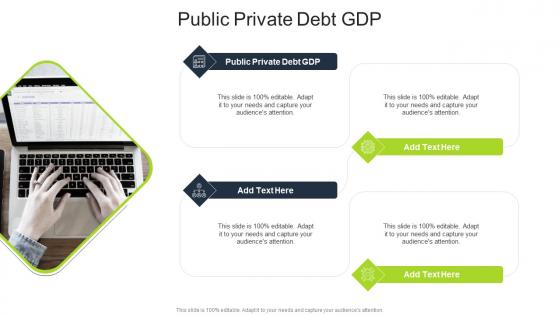 Public Private Debt Gdp In Powerpoint And Google Slides Cpb