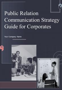 Public Relation Communication Strategy Guide For Corporates Report Sample Example Document