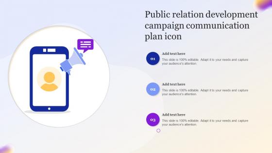 Public Relation Development Campaign Communication Plan Icon