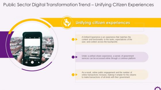 Public Sector Digital Transformation Trend Unifying Citizen Experience Training Ppt