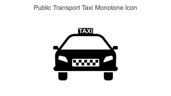Public Transport Taxi Monotone Icon In Powerpoint Pptx Png And Editable Eps Format