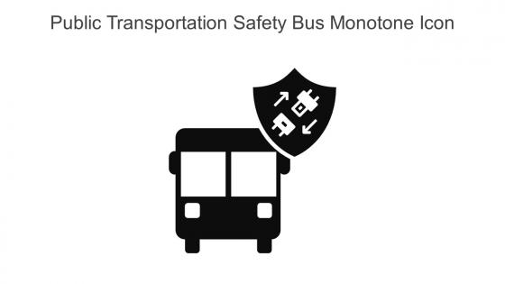 Public Transportation Safety Bus Monotone Icon In Powerpoint Pptx Png And Editable Eps Format