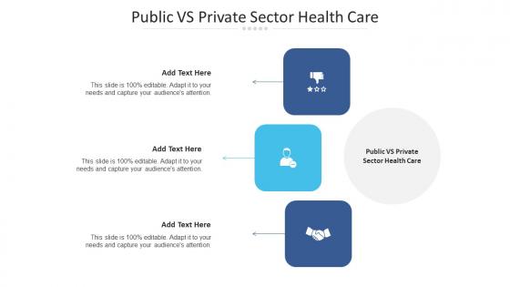 Public Vs Private Sector Health Care Ppt Powerpoint Presentation Ideas Portrait Cpb