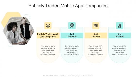 Publicly Traded Mobile App Companies In Powerpoint And Google Slides Cpb