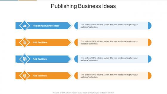 Publishing Business Ideas In Powerpoint And Google Slides Cpb