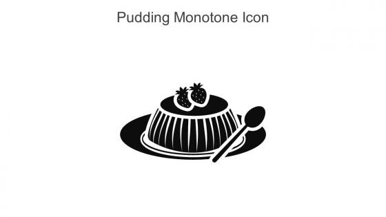Pudding Monotone Icon In Powerpoint Pptx Png And Editable Eps Format