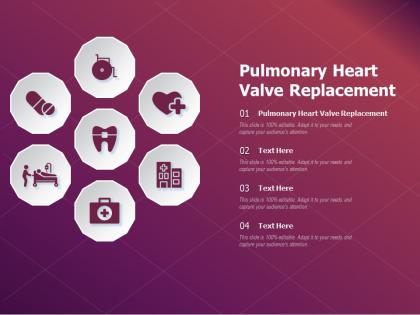Pulmonary heart valve replacement ppt powerpoint presentation summary example