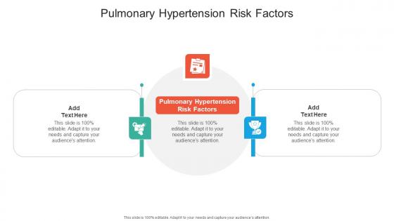 Pulmonary Hypertension Risk Factors In Powerpoint And Google Slides Cpb