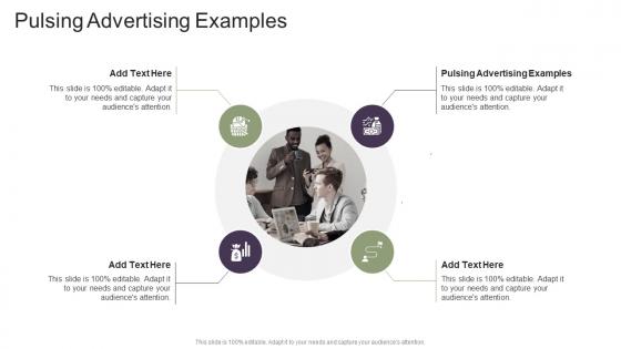 Pulsing Advertising Examples In Powerpoint And Google Slides Cpb