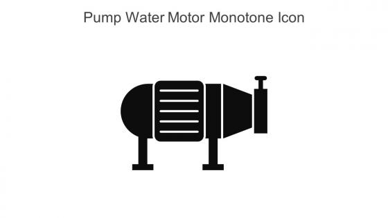Pump Water Motor Monotone Icon In Powerpoint Pptx Png And Editable Eps Format