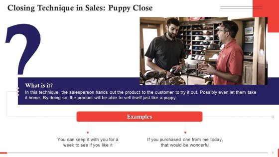 Puppy Close As A Closing Technique In Sales Training Ppt