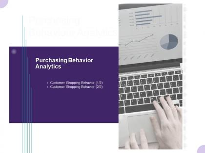 Purchasing behavior analytics ppt powerpoint presentation inspiration graphics