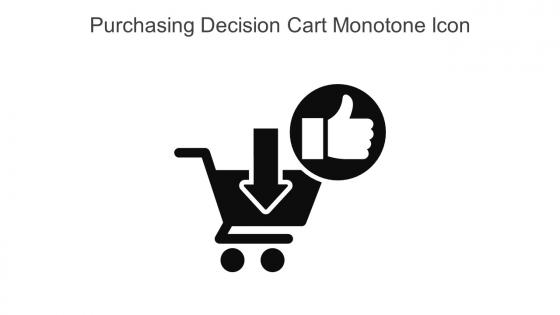 Purchasing Decision Cart Monotone Icon In Powerpoint Pptx Png And Editable Eps Format