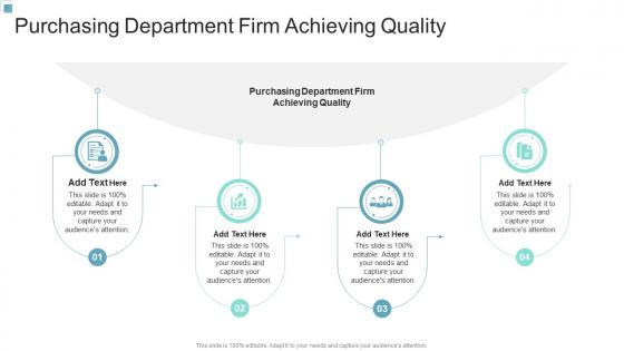Purchasing Department Firm Achieving Quality In Powerpoint And Google Slides Cpb