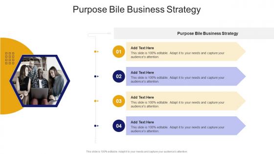Purpose Bile Business Strategy In Powerpoint And Google Slides Cpb