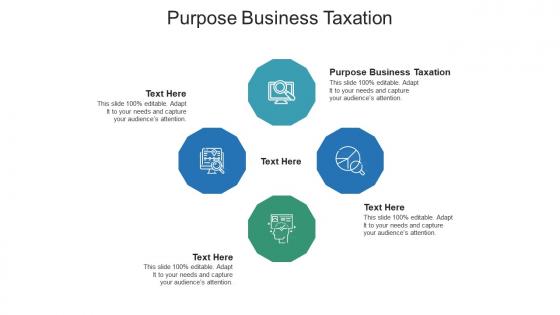 Purpose business taxation ppt powerpoint presentation styles templates cpb