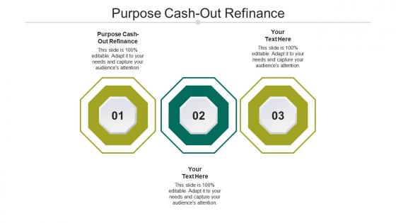Purpose cash out refinance ppt powerpoint presentation show icons cpb