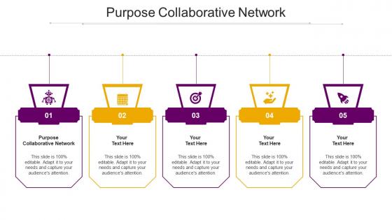 Purpose Collaborative Network Ppt Powerpoint Presentation Layouts Microsoft Cpb