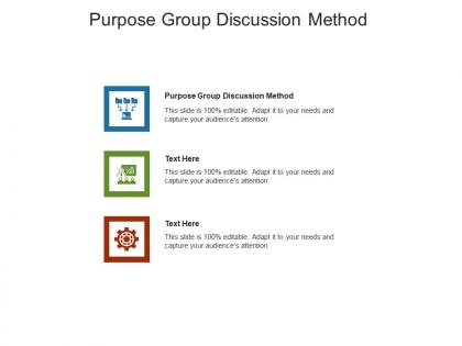 Purpose group discussion method ppt powerpoint presentation portfolio designs download cpb