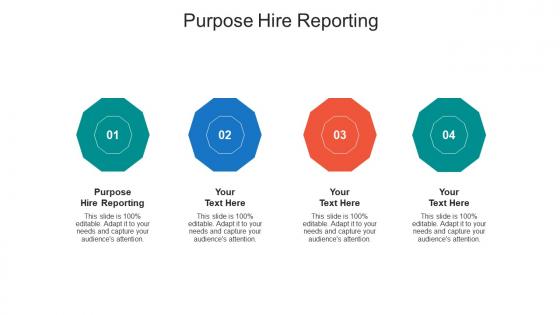 Purpose hire reporting ppt powerpoint presentation icon shapes cpb