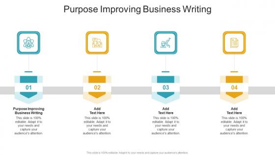 Purpose Improving Business Writing In Powerpoint And Google Slides Cpb