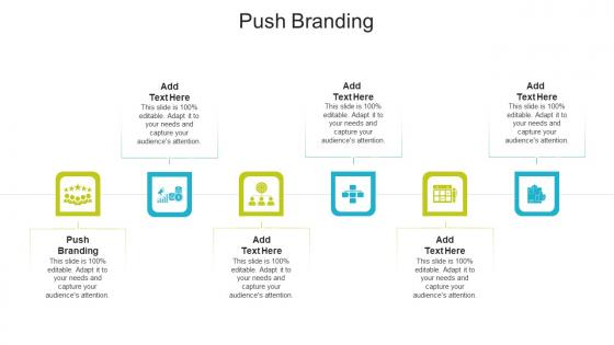 Push Branding In Powerpoint And Google Slides Cpb