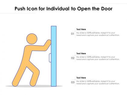 Push icon for individual to open the door