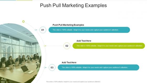 Push Pull Marketing Examples In Powerpoint And Google Slides Cpb