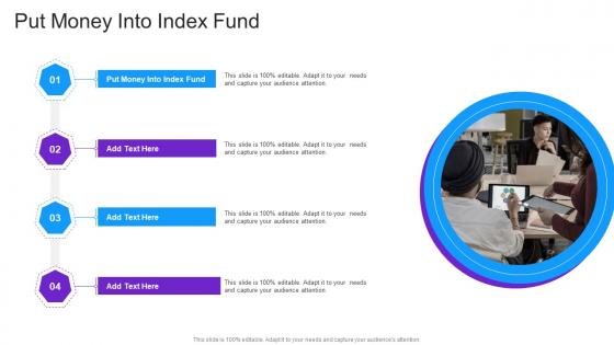 Put Money Into Index Fund In Powerpoint And Google Slides Cpb