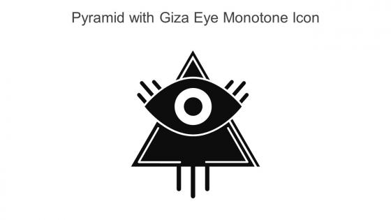 Pyramid With Giza Eye Monotone Icon In Powerpoint Pptx Png And Editable Eps Format