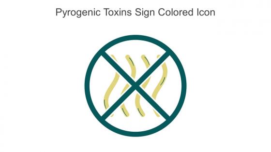 Pyrogenic Toxins Sign Colored Icon In Powerpoint Pptx Png And Editable Eps Format