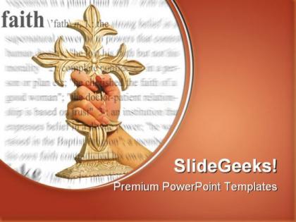 Holding cross faith religion powerpoint templates and powerpoint backgrounds 0211