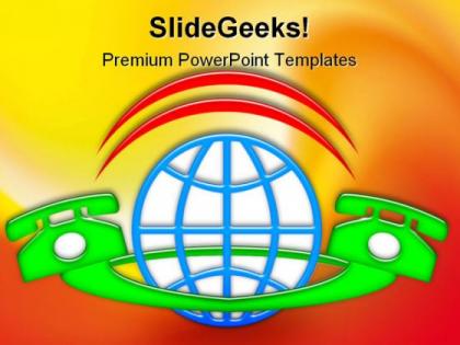 International phone communication powerpoint templates and powerpoint backgrounds 0311