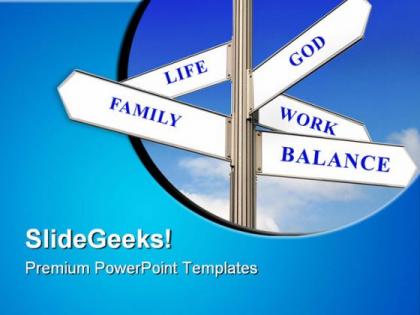 Life work and balance signpost metaphor powerpoint templates and powerpoint backgrounds 0911