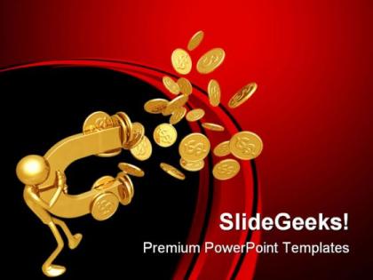 Magnet attracting coins finance powerpoint templates and powerpoint backgrounds 0811