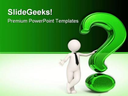 Man with green question business powerpoint templates and powerpoint backgrounds 0411