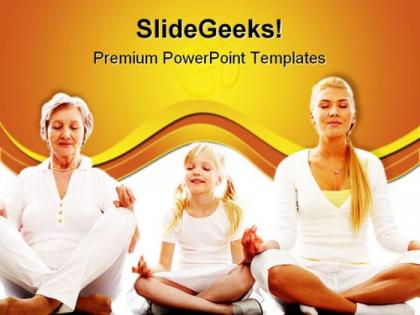 Meditating together family powerpoint templates and powerpoint backgrounds 0811