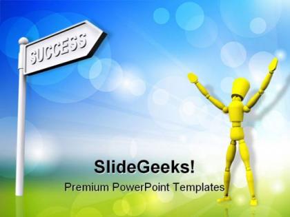 Success sign metaphor powerpoint templates and powerpoint backgrounds 0811