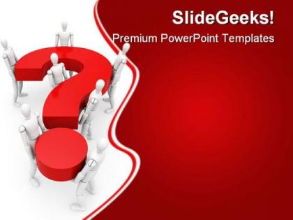 The general question business powerpoint templates and powerpoint backgrounds 0611