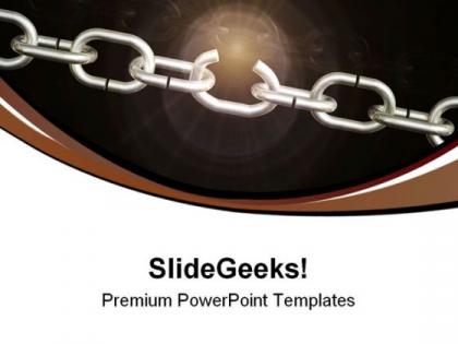 Weak chain link business powerpoint templates and powerpoint backgrounds 0711