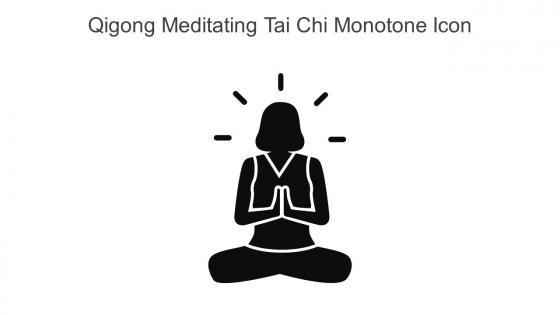 Qigong Meditating Tai Chi Monotone Icon In Powerpoint Pptx Png And Editable Eps Format