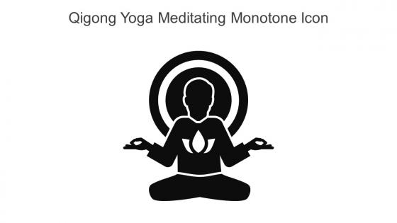 Qigong Yoga Meditating Monotone Icon In Powerpoint Pptx Png And Editable Eps Format