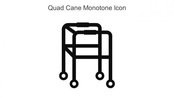 Quad Cane Monotone Icon In Powerpoint Pptx Png And Editable Eps Format