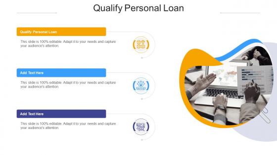 Qualify Personal Loan Ppt Powerpoint Presentation Gallery Background Cpb