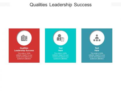 Qualities leadership success ppt powerpoint presentation summary designs cpb