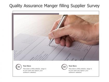 Quality assurance manger filling supplier survey