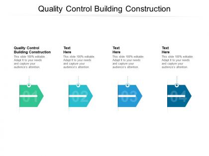 Quality control building construction ppt powerpoint presentation slides graphics design cpb