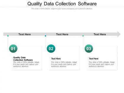 Quality data collection software ppt powerpoint presentation infographics good cpb