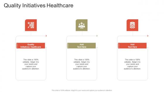 Quality Initiatives Healthcare In Powerpoint And Google Slides Cpb